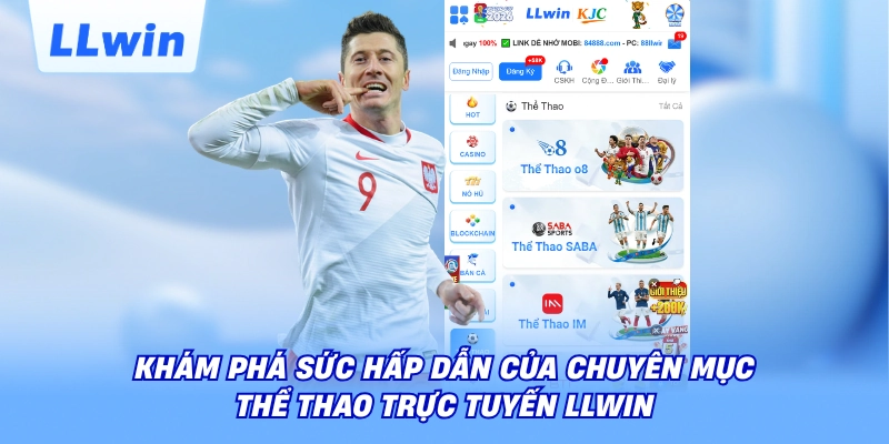 Khám phá sức hấp dẫn của chuyên mục thể thao trực tuyến LLWIN